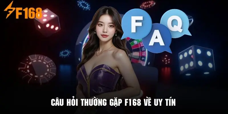 Câu hỏi thường gặp về độ uy tín của nhà cái