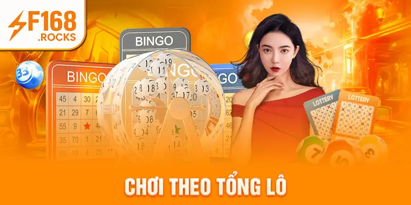Chơi theo tổng lô