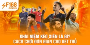 Khái Niệm Kèo xiên Là Gì? Cách Chơi Đơn Giản Cho Bet Thủ