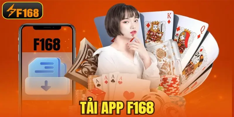 Quy trình cài app F168 chi tiết nhất