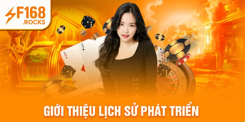 Giới thiệu lịch sử phát triển