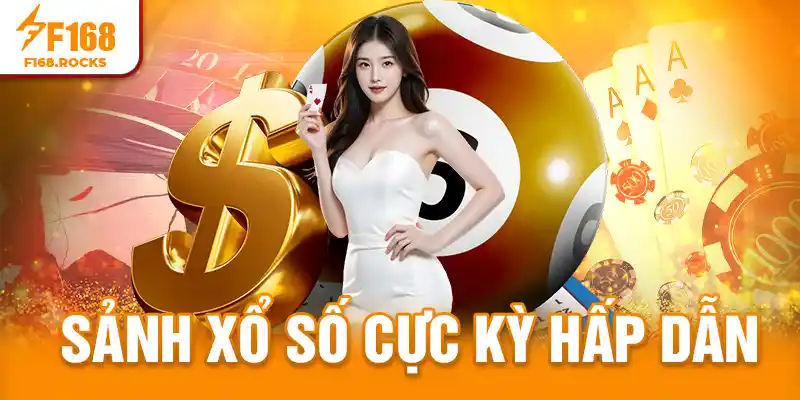 Sảnh xổ số cực kỳ hấp dẫn