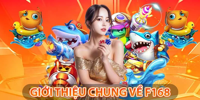 Tổng quan về F168: Thương hiệu cá cược đẳng cấp quốc tế